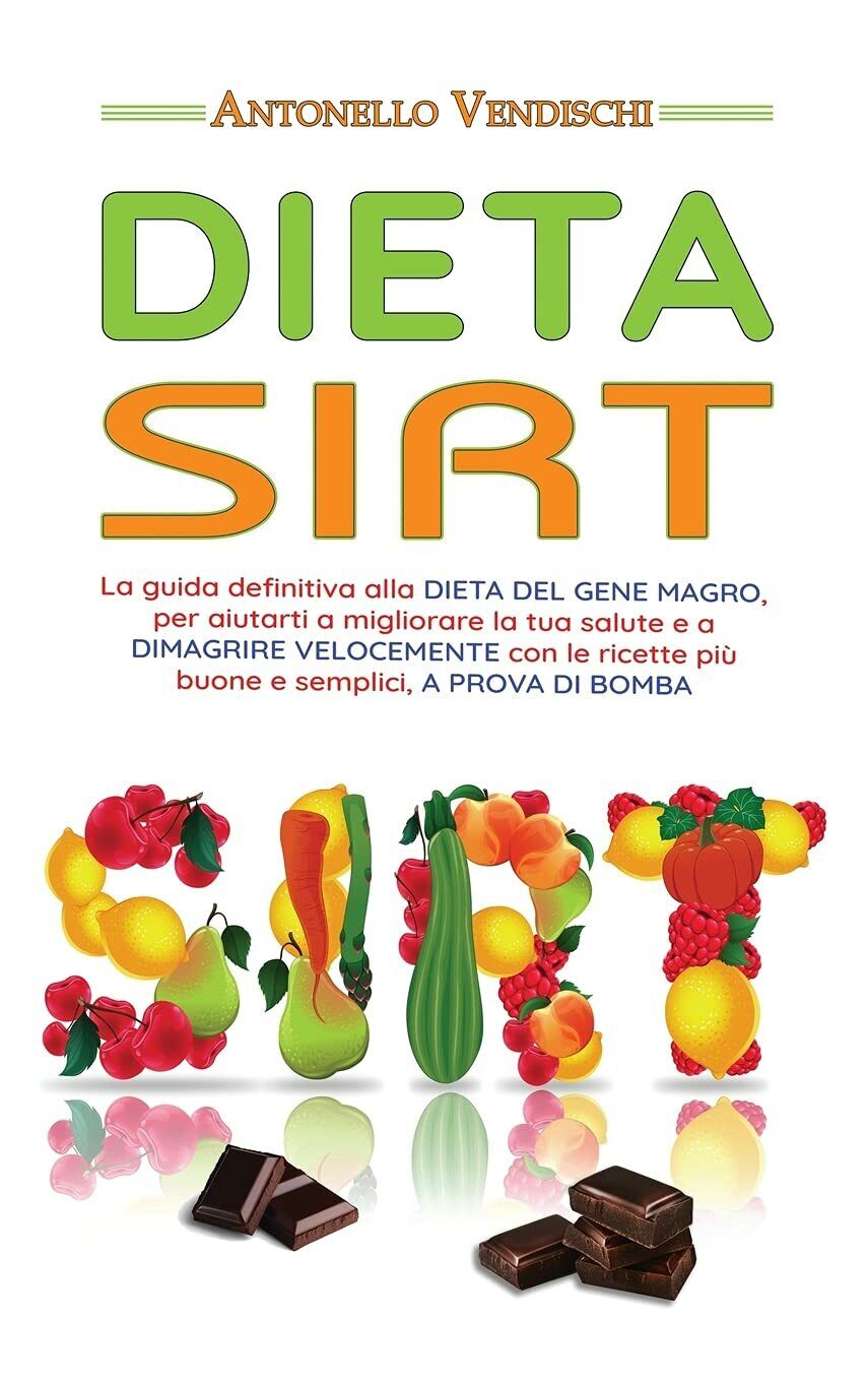 Dieta Sirt - Antonello Vendischi - Rosario Raffaele De Prisco, 2021