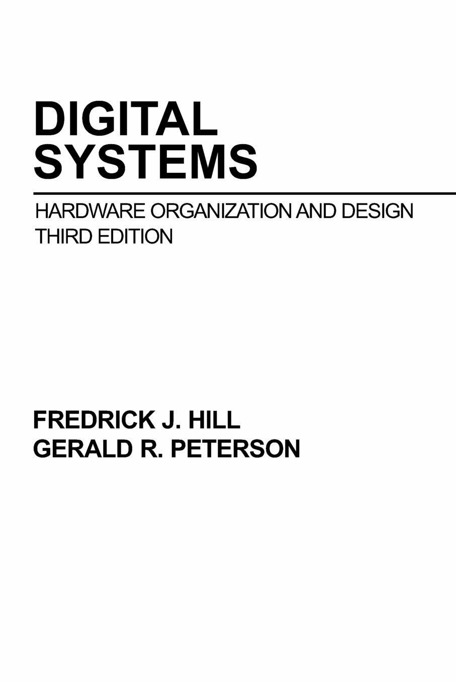 Digital Systems Hardware Organization And Design - John Wiley & Sons - 1987