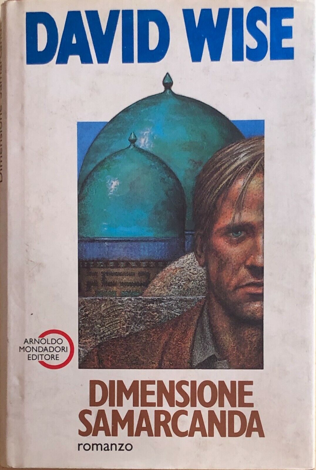 Dimensione Samarcanda di David Wise, 1988, Arnoldo Mondadori Editore