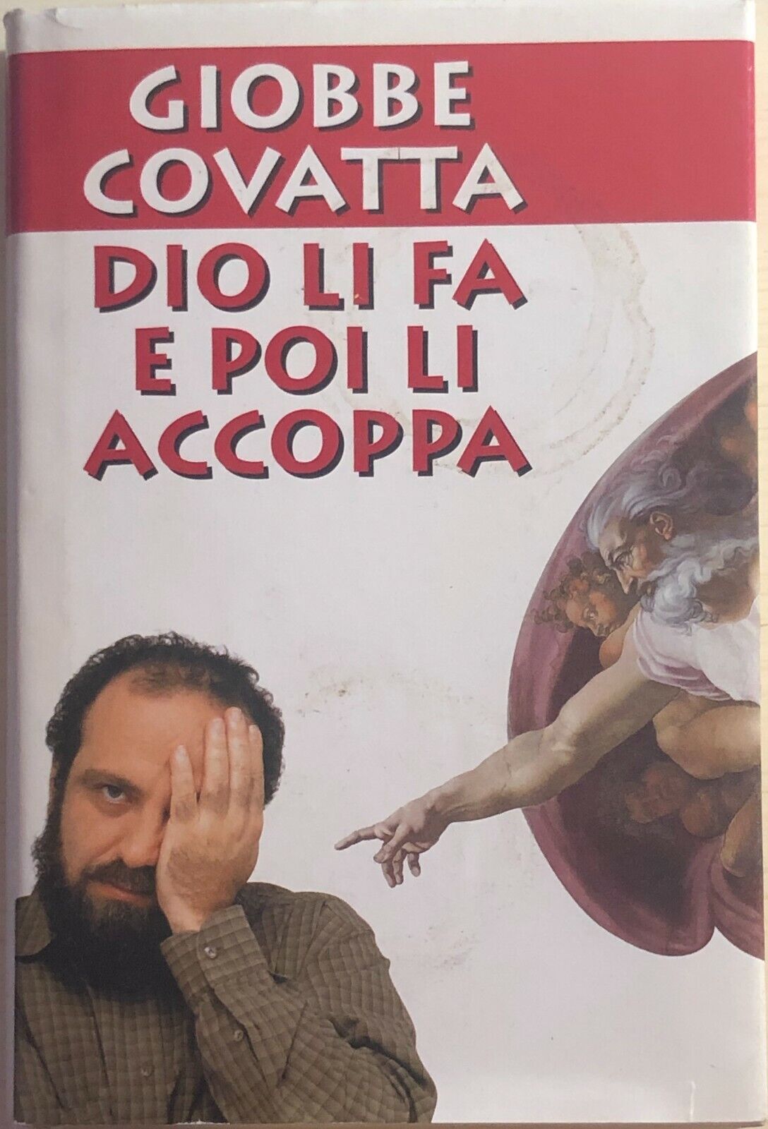 Dio li fa e poi li accoppa di Giobbe Covatta, 1999, Zelig Editore