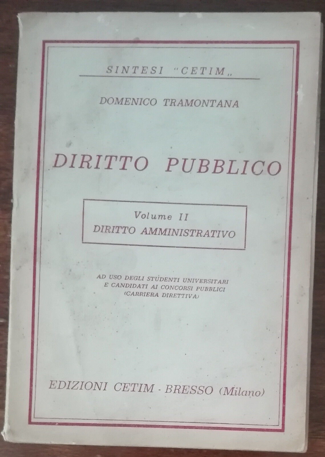 Diritto Pubblico - Domenico Tramontana - Cetim,1963 - A