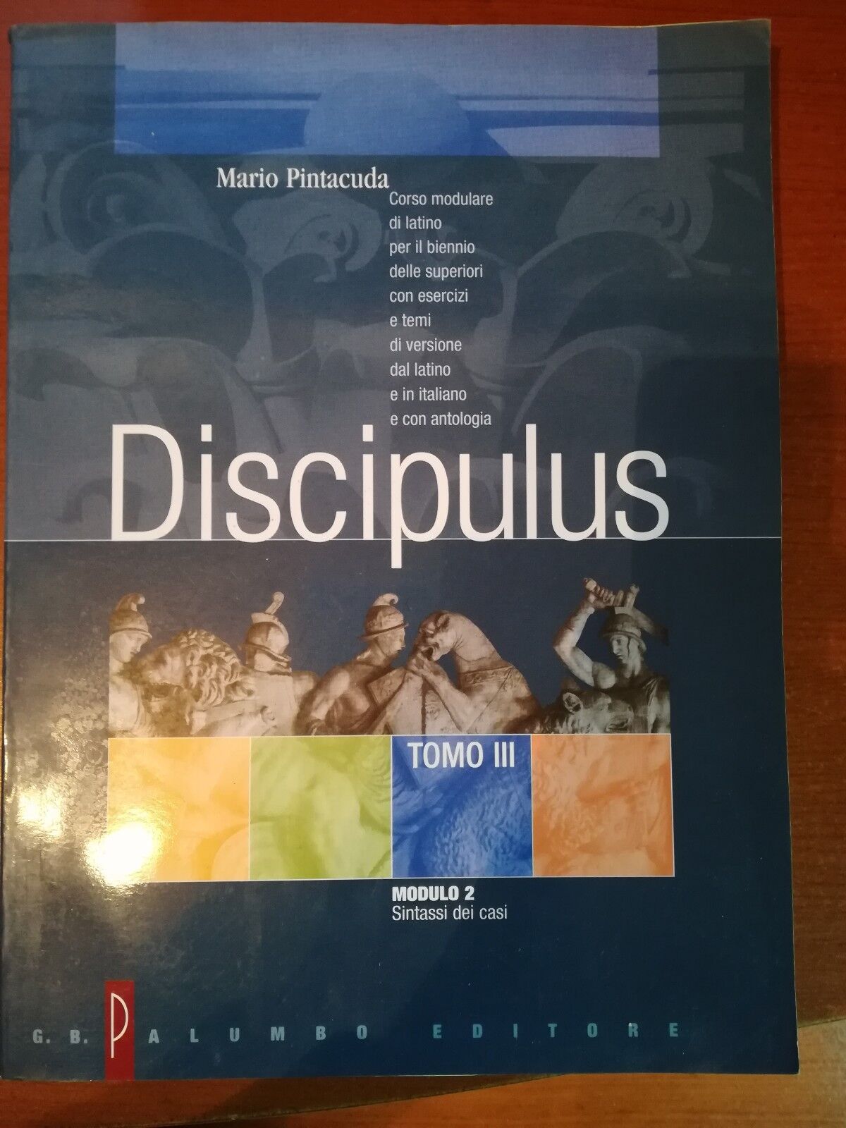 Discipulus Tomo III - Mario Pintacuda - Palumbo - 2002 - M