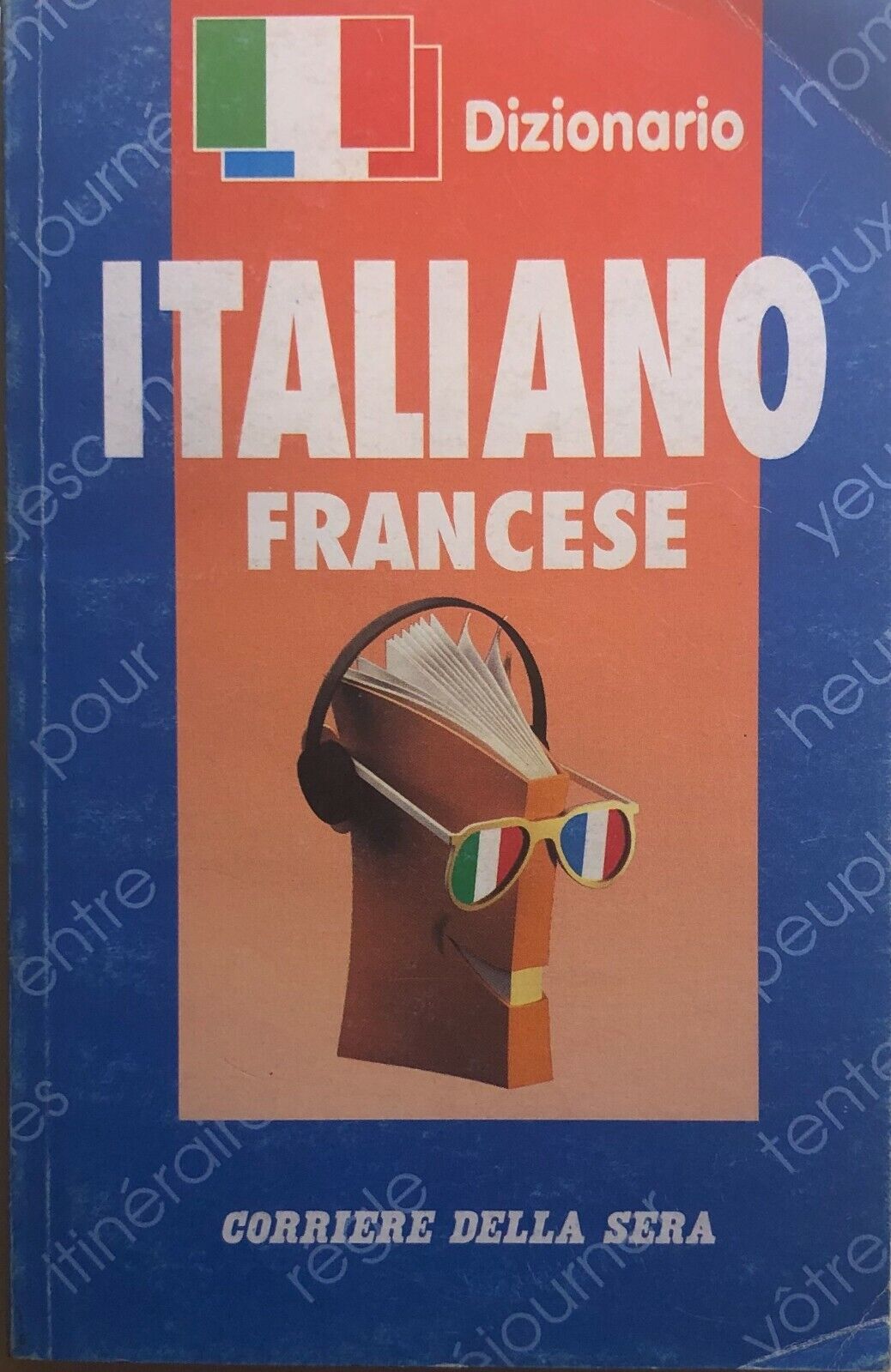 Dizionario Italiano-francese di Aa.vv., 1993, Corriere Della Sera