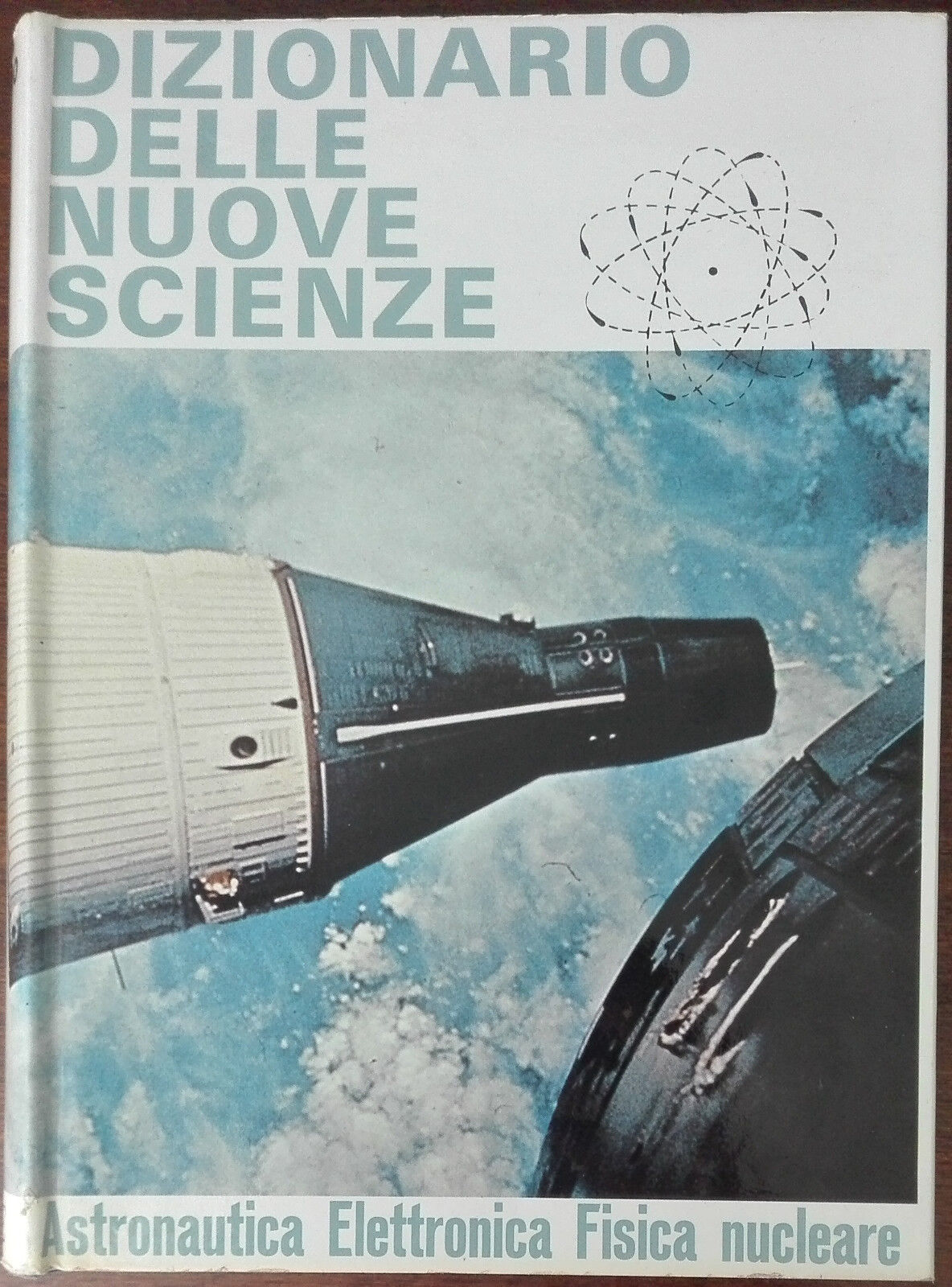 Dizionario delle nuove scienze - Castellani, Mazzaglia - E.P. Saie,1968 - A