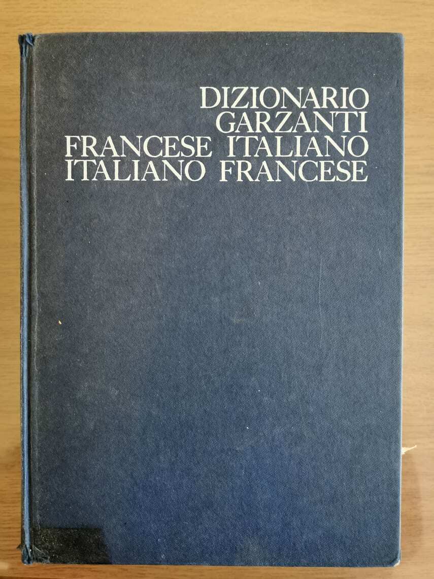 Dizionario garzanti francese italiano - Garzanti - 1972 - AR