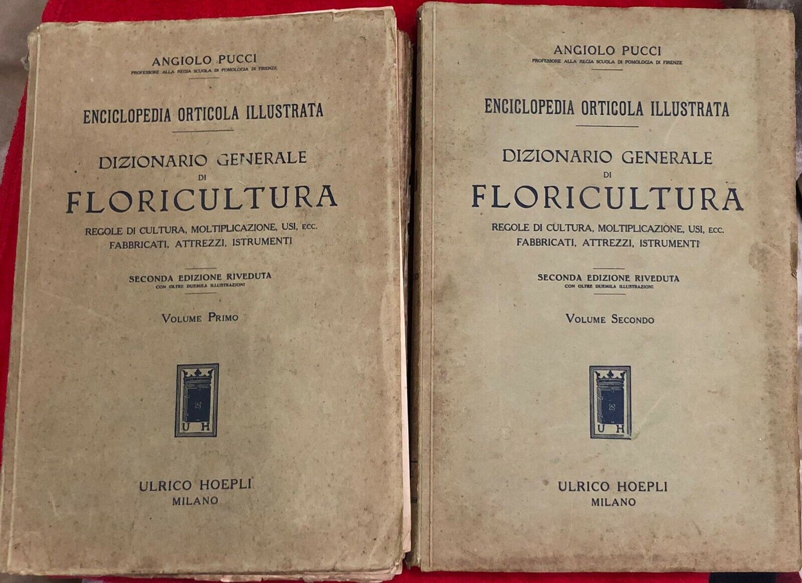 Dizionario generale di floricultura Vol. 1-2 di Angiolo Pucci,  1915,  Ulrico Ho
