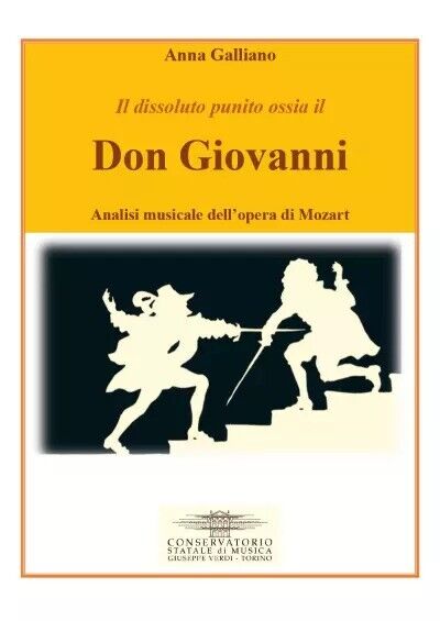 Don Giovanni. Analisi musicale delL'opera di Mozart di Anna Galliano, 2022, Y