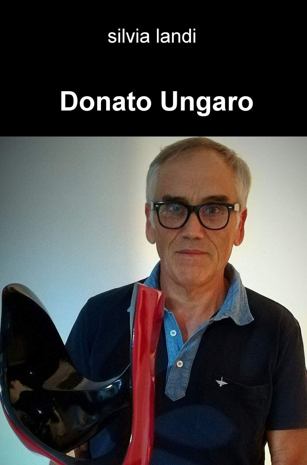 Donato Ungaro - Silvia Landi - ilmiolibro, 2019