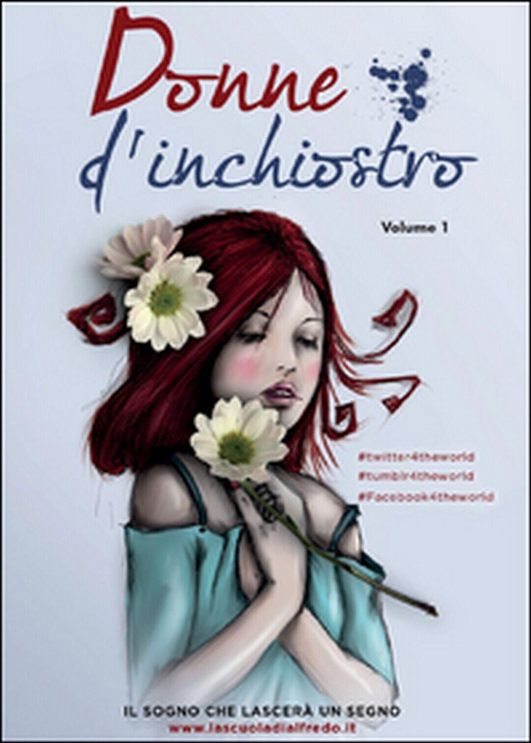 Donne d'inchiostro Vol.1  di Aa. Vv.,  2015,  Youcanprint