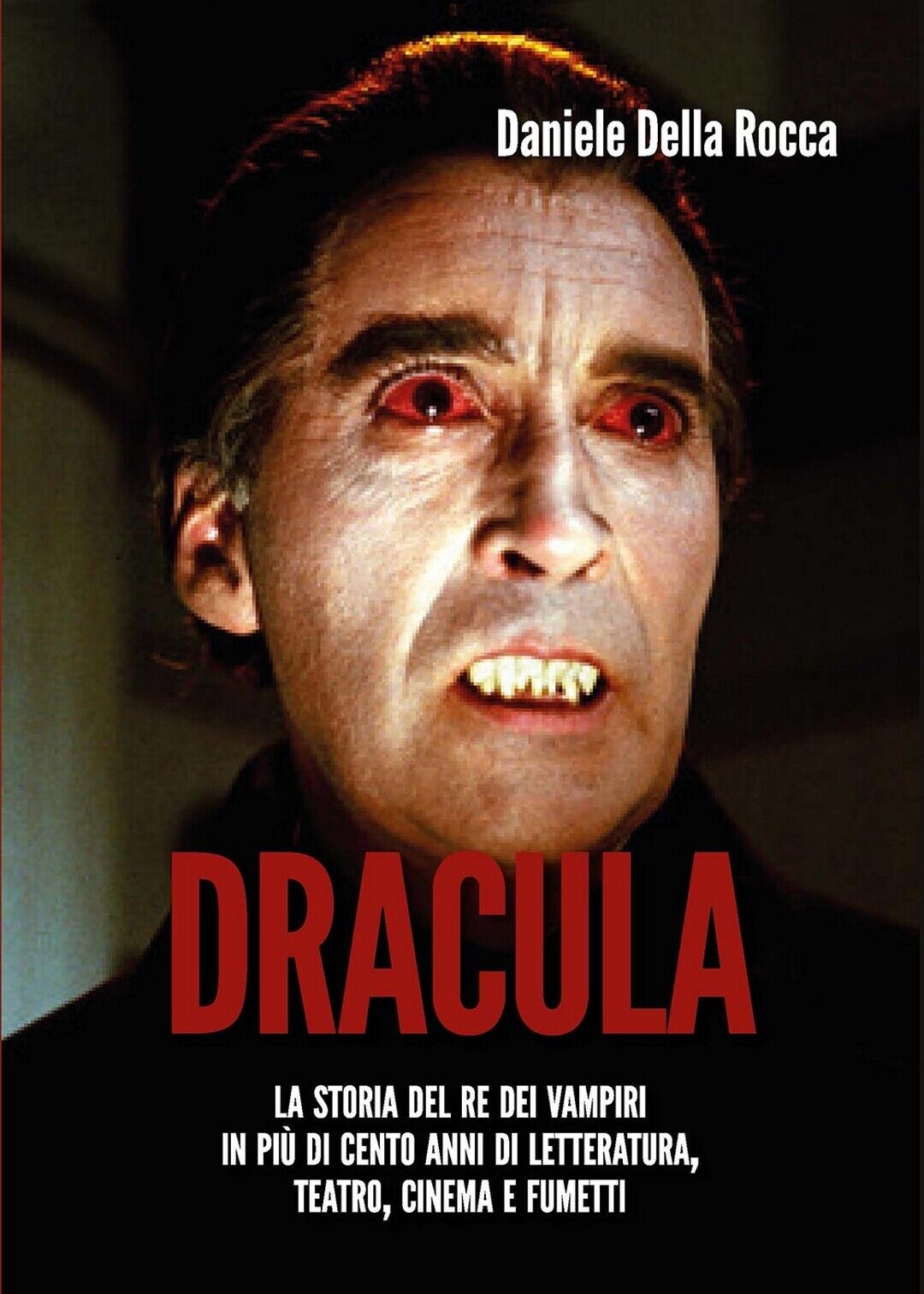 Dracula  di Daniele Della Rocca,  2017,  Youcanprint