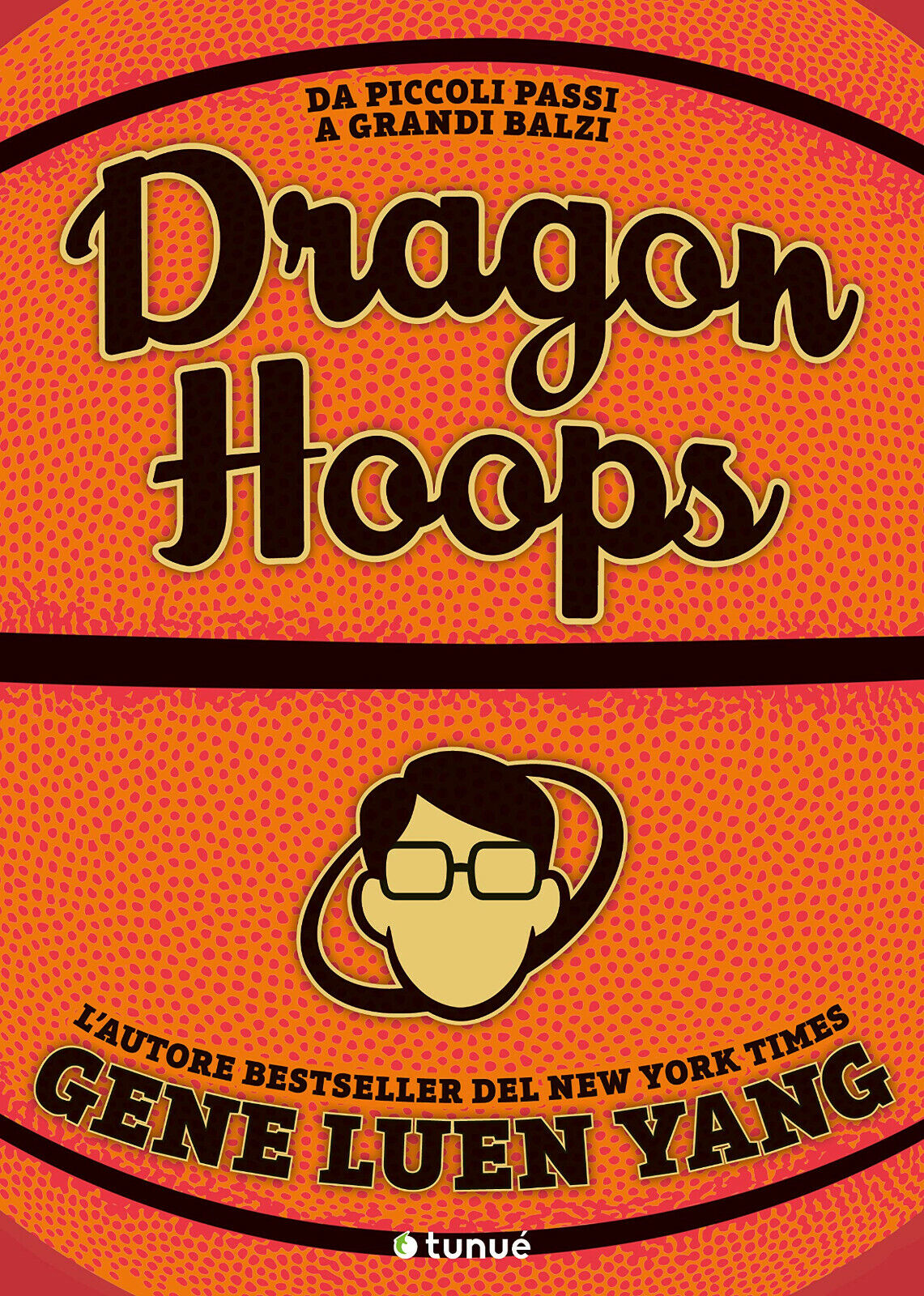 Dragon Hoops - Gene Luen Yang - Tunu?, 2020