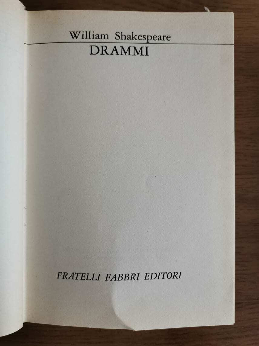 Drammi - W. Shakespeare - Fabbri editori - 1968 - AR