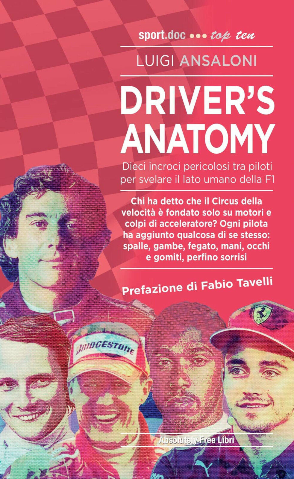 Driver's Anatomy - Luigi Ansaloni - Absolutely Free, 2020