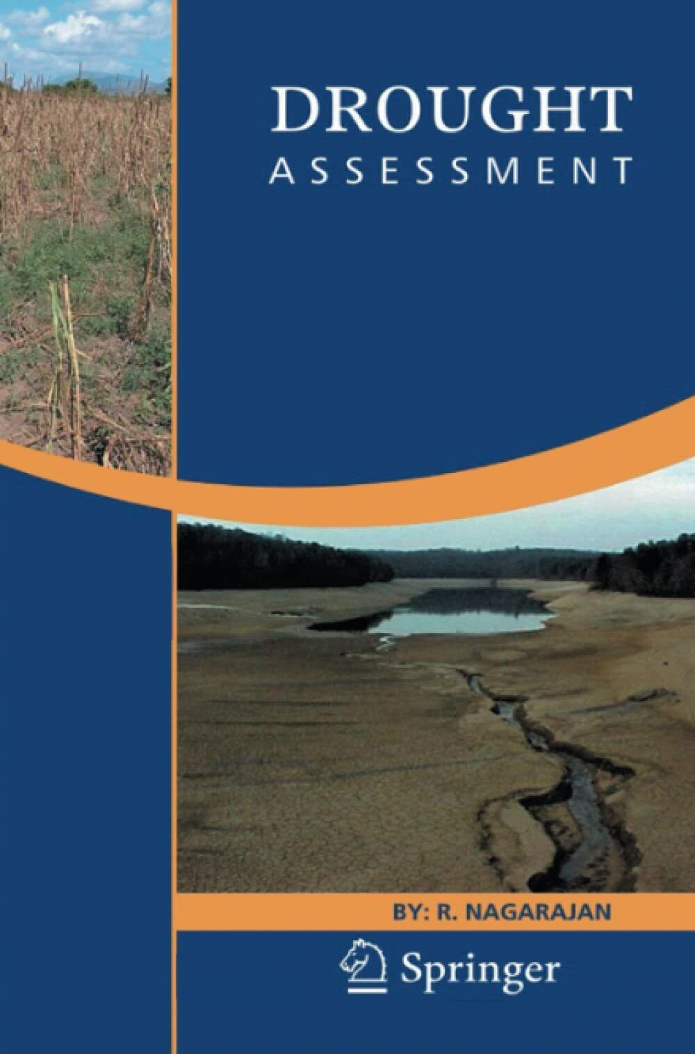 Drought Assessment - R. Nagarajan - Springer, 2014