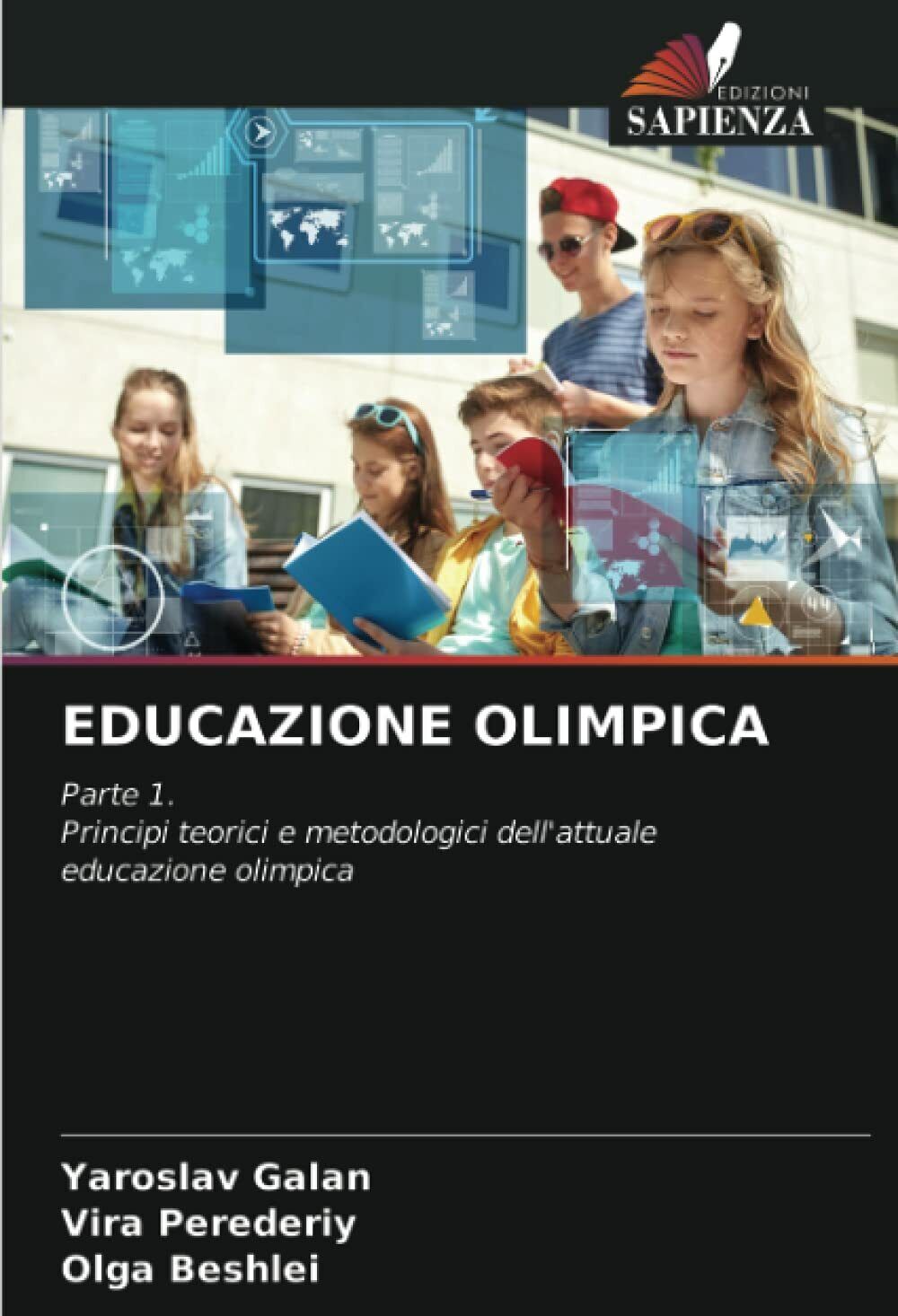 EDUCAZIONE OLIMPICA - Galan,Perederiy, Beshlei - Sapienza, 2021 