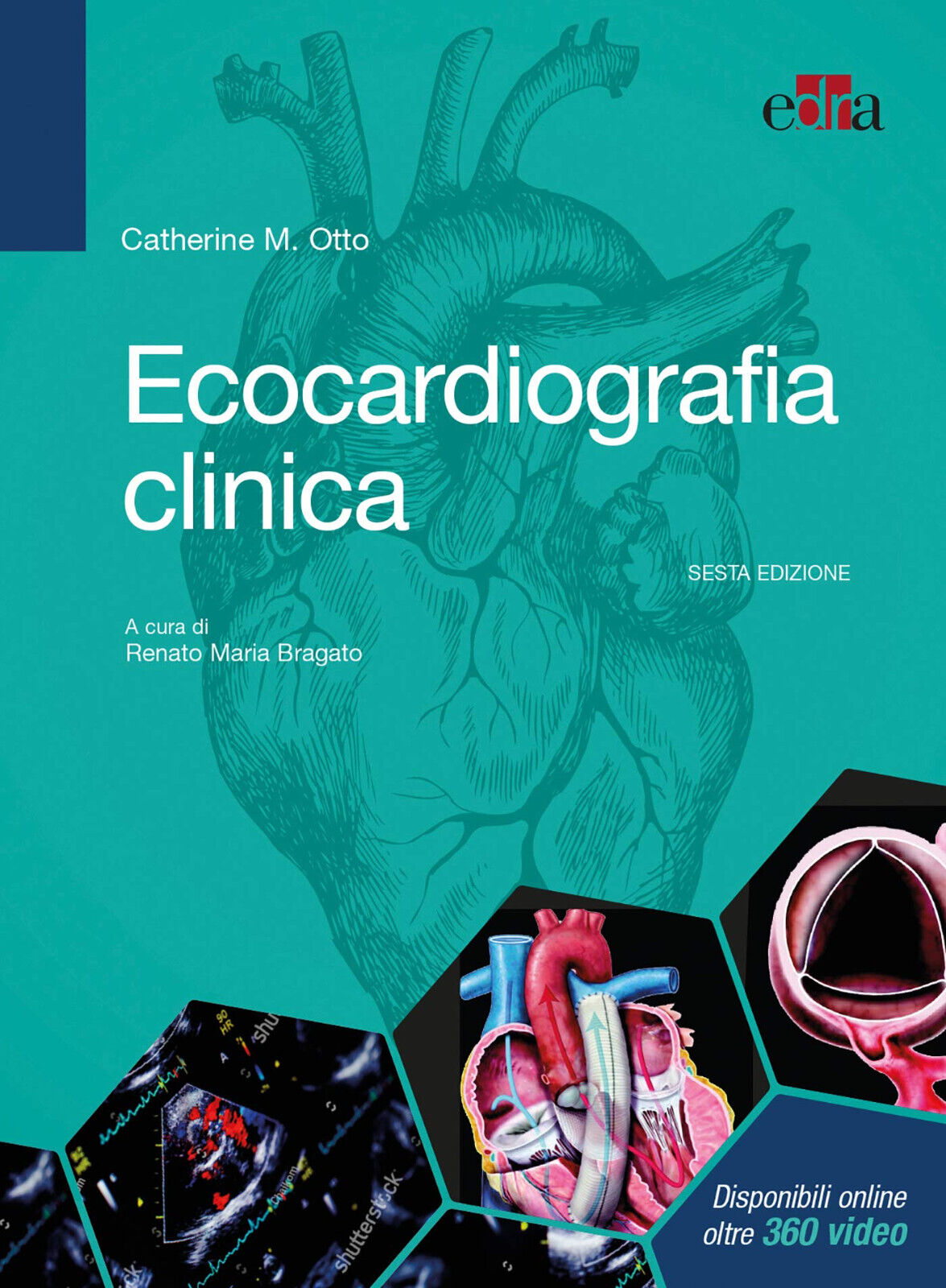 Ecocardiografia clinica - Catherine M. Otto - Edra, 2019