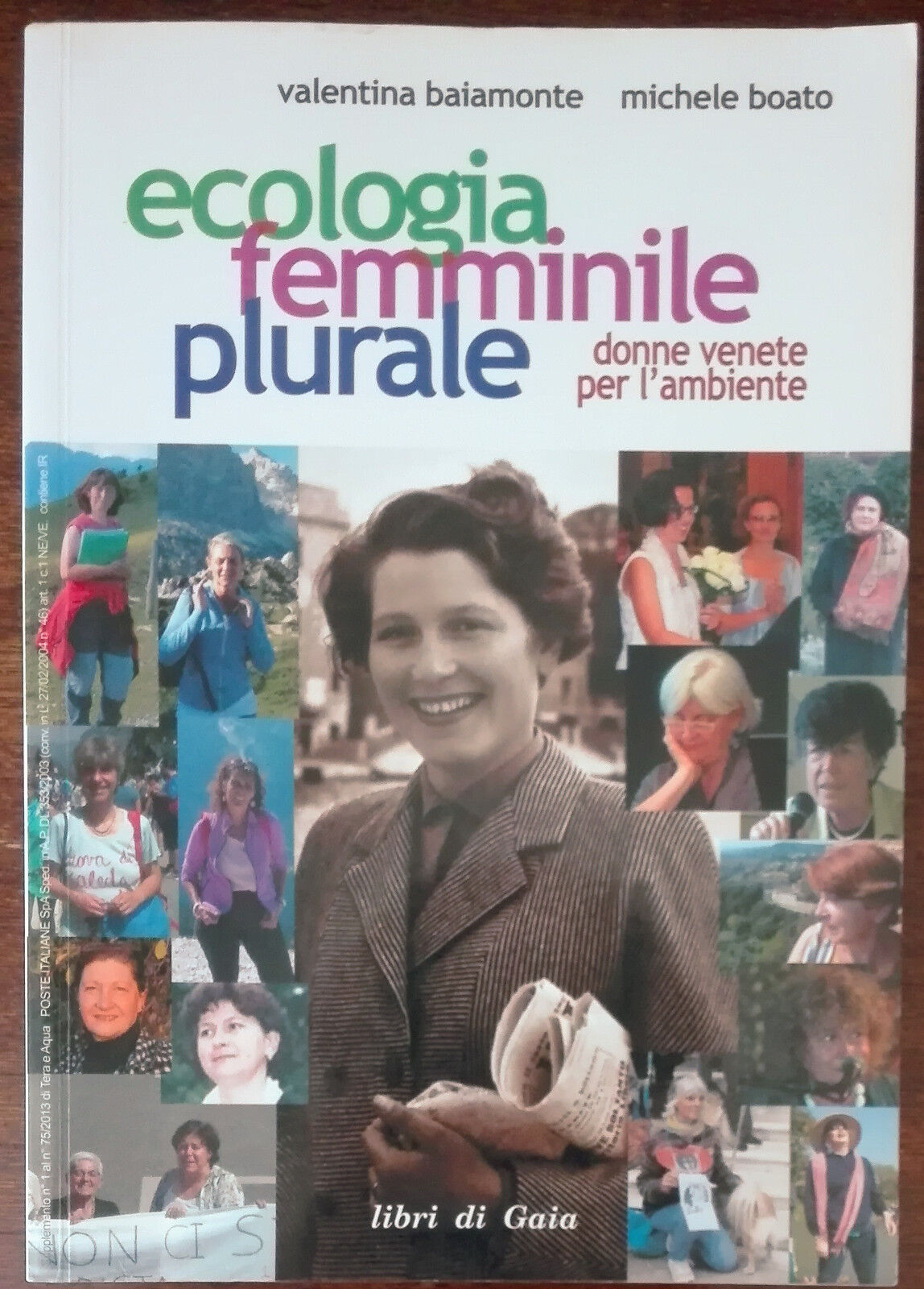 Ecologia femminile plurale - Baiamonte, Boato - libri di Gaia, 2013 - A 