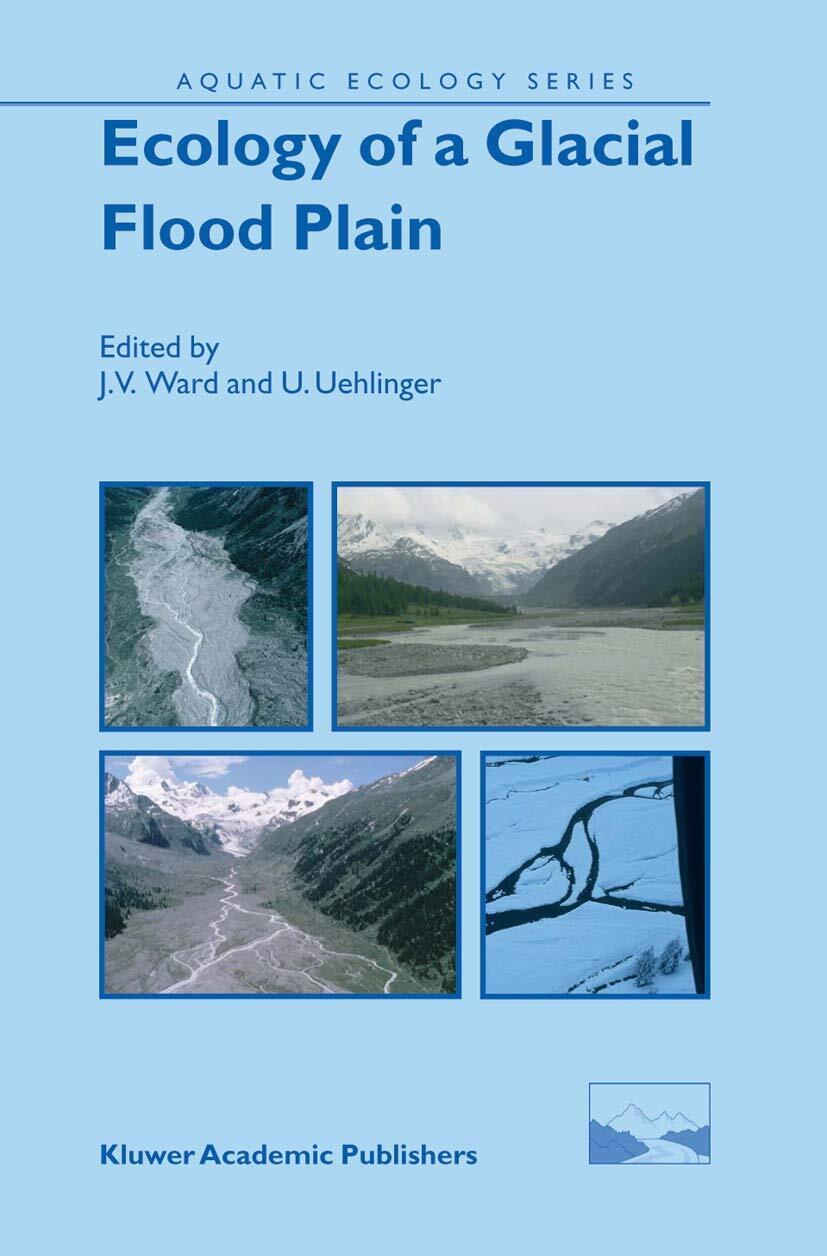 Ecology of a Glacial Flood Plain - J. V. Ward - Springer, 2010 