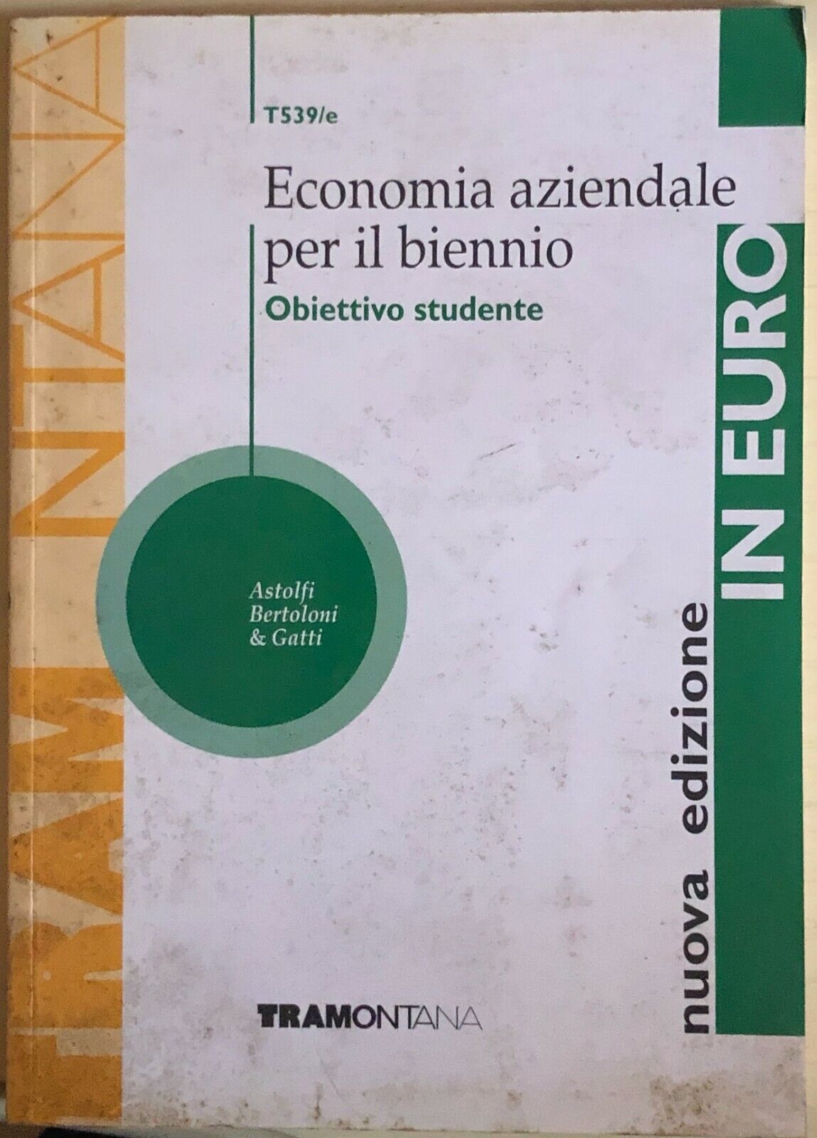 Economia aziendale per il biennio di AA.VV., 1999, Tramontana