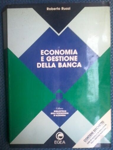 Economia e gestione della banca + floppy disk - Ruozi - Egea, 1997 - L