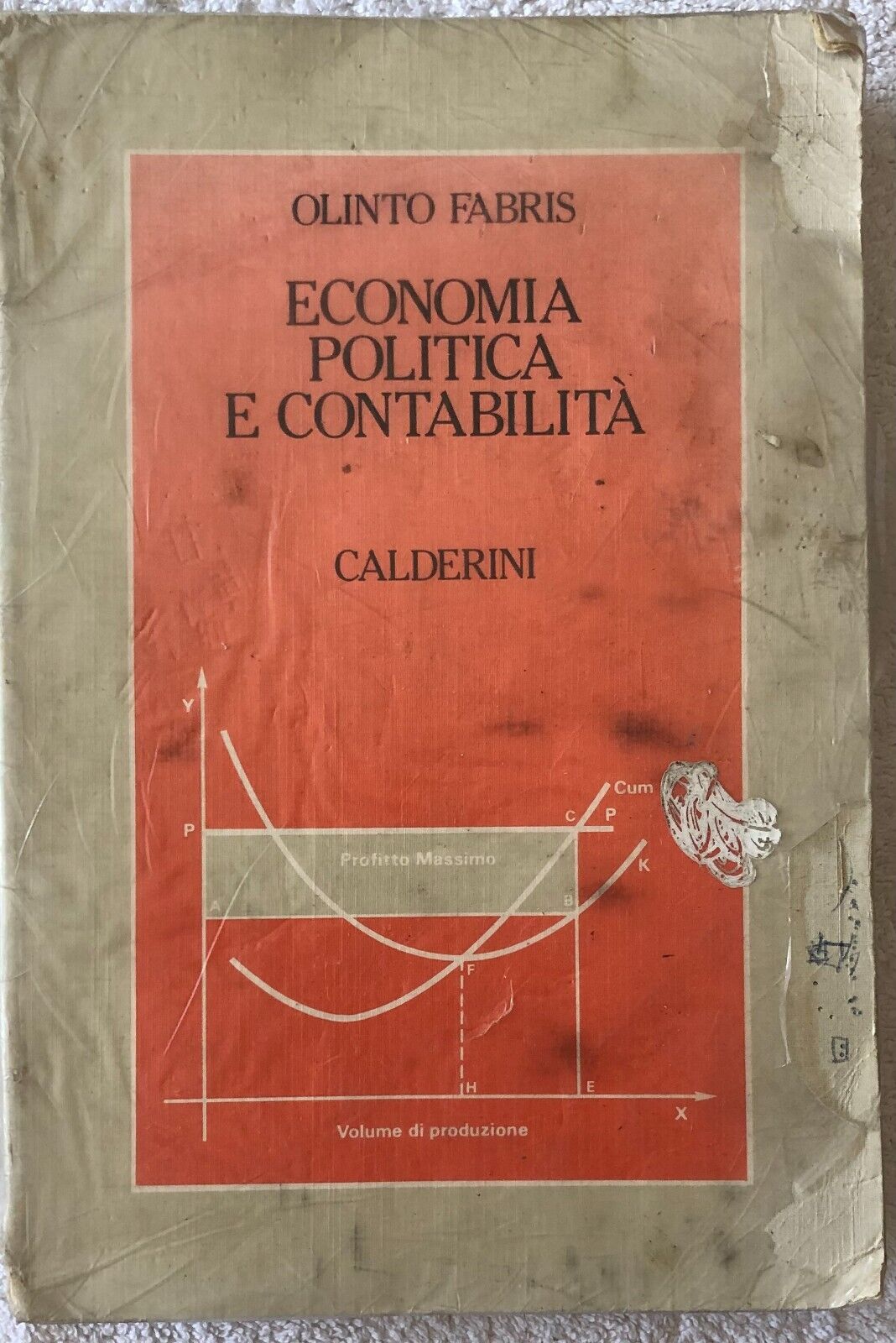 Economia politica e contabilit? di Olinto Fabris,  1992,  Edizioni Calderini