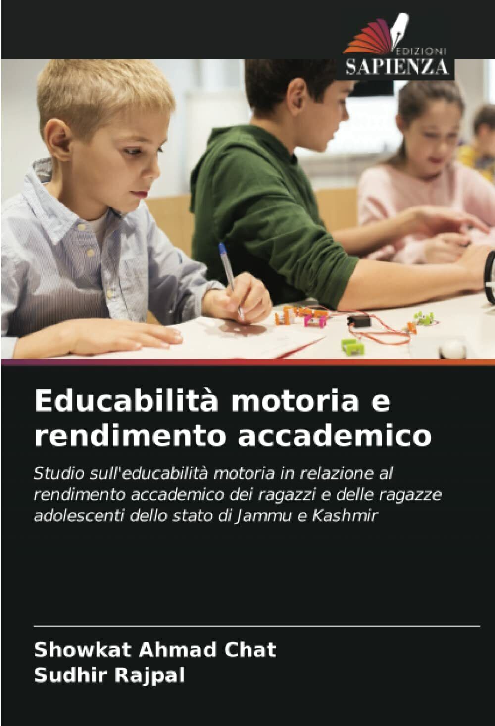 Educabilit? motoria e rendimento accademico - Edizioni Sapienza, 2021