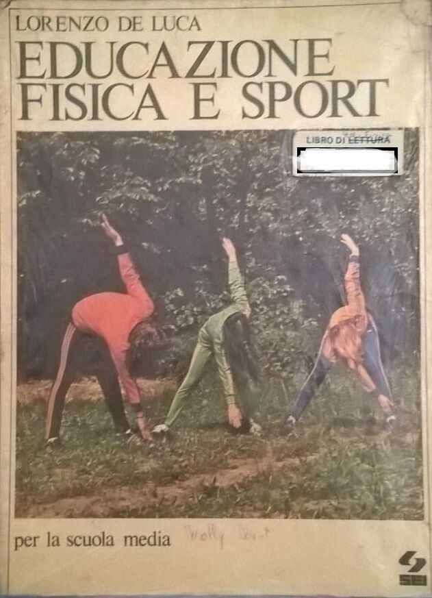 Educazione fisica e sport - Lorenzo De Luca (SEI 1980) Ca