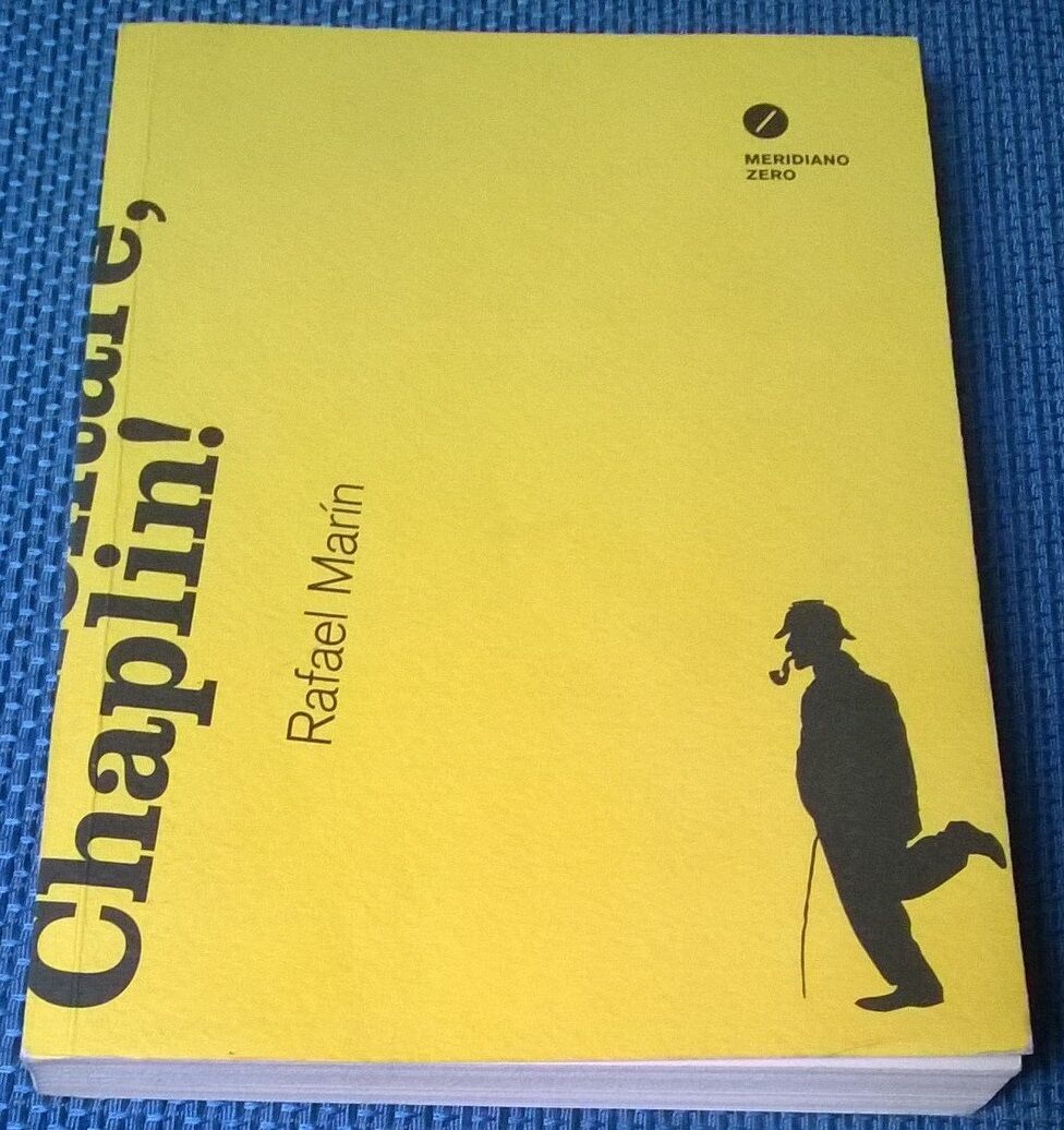 Elementare, Chaplin! - Rafael Mar?n - 2012, Meridiano Zero - L 