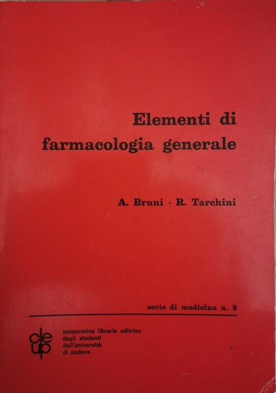 Elementi di farmacologia generale (Bruni, Tarchini, 1972) - ER