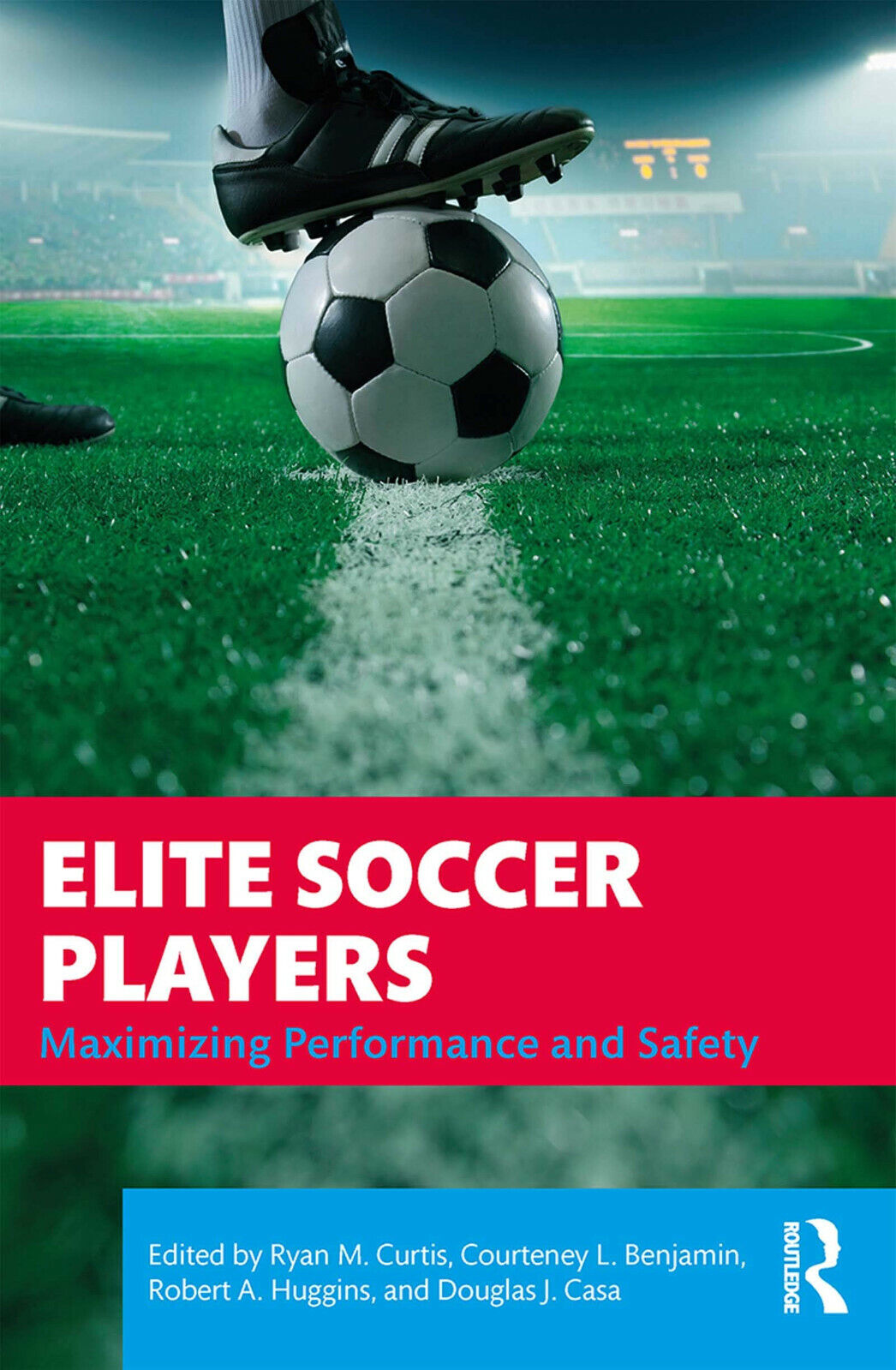 Elite Soccer Players - Ryan Curtis - Routledge, 2019