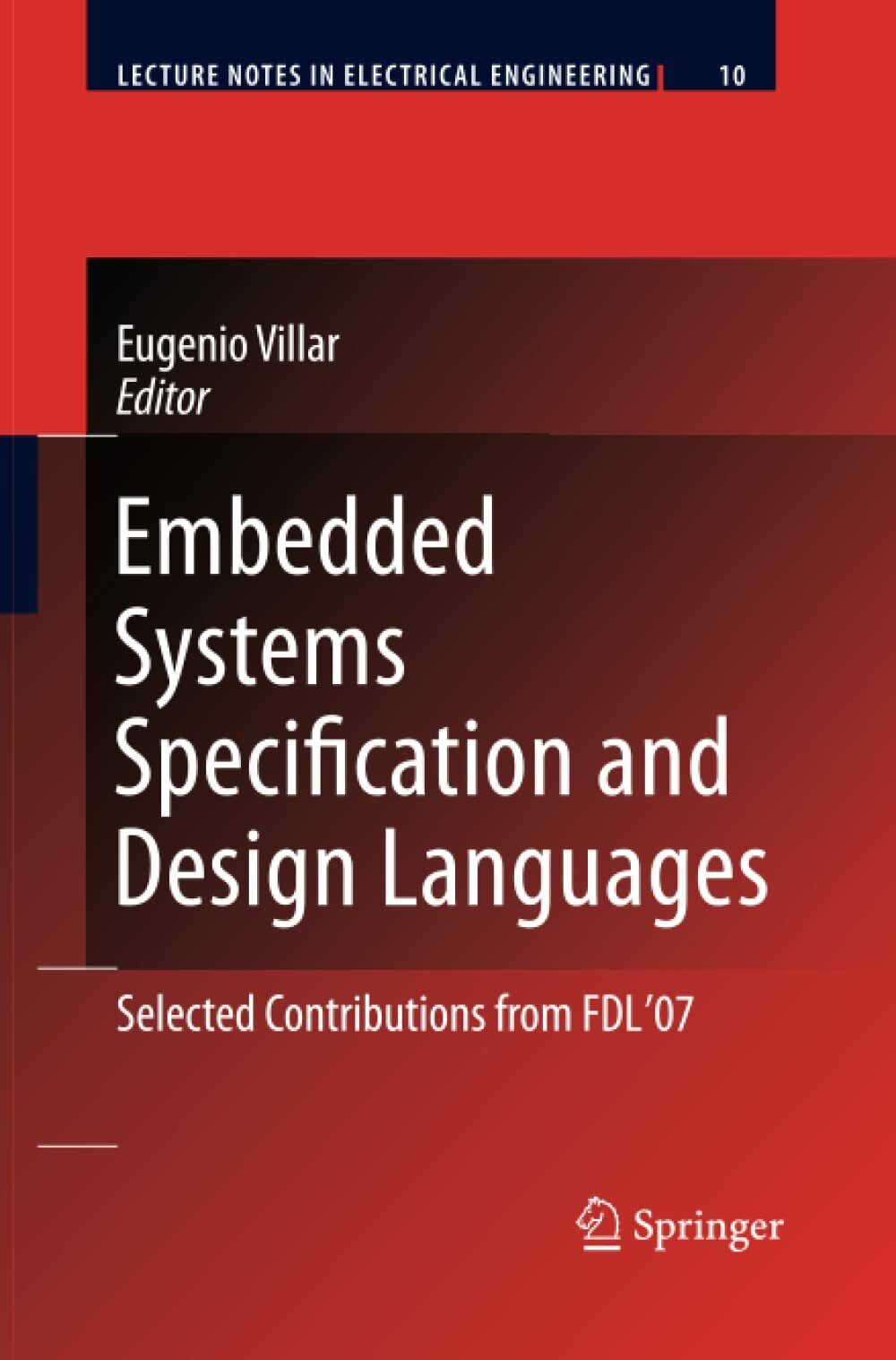 Embedded Systems Specification and Design Languages - Eugenio Villar - 2010