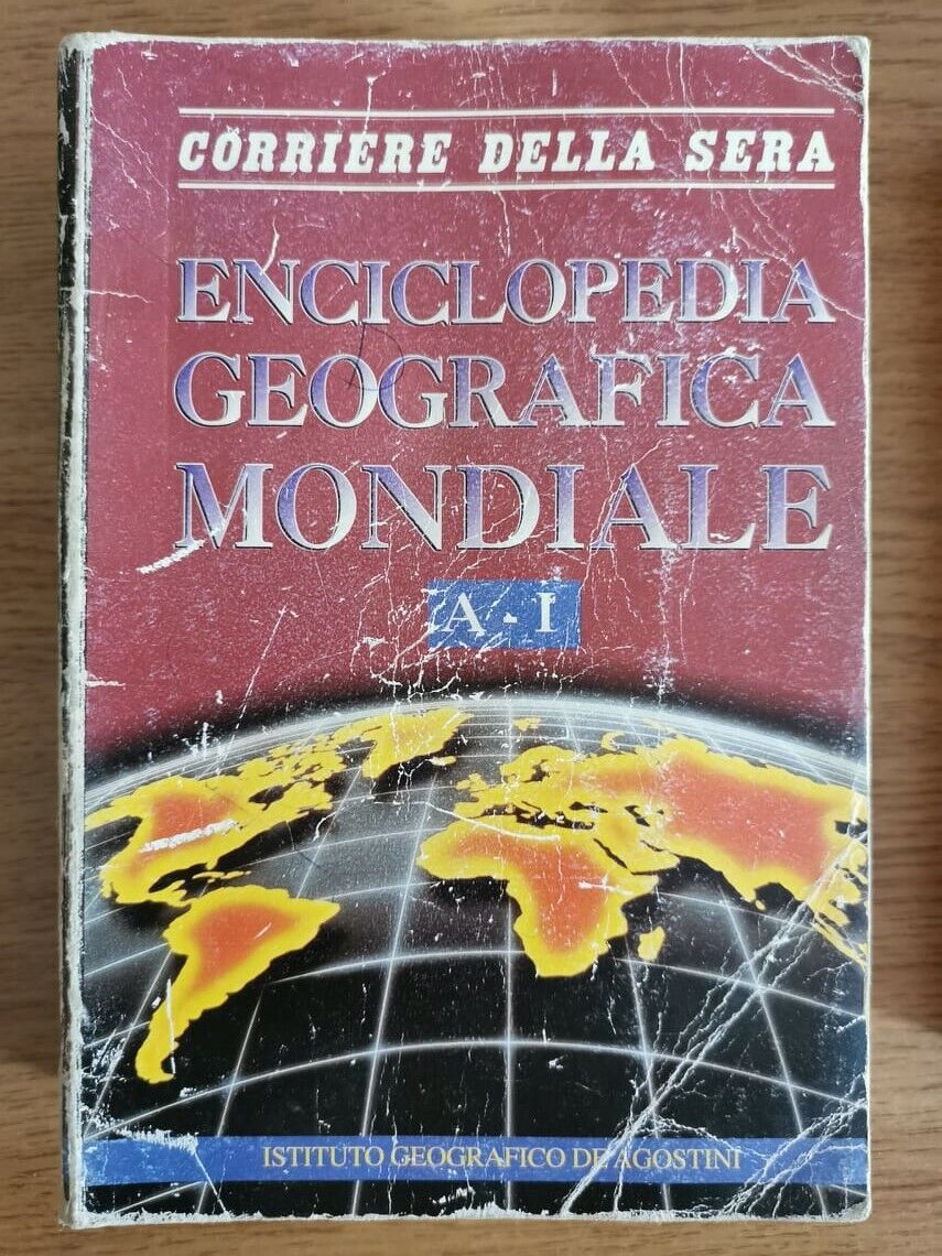 Enciclopedia geografica mondiale A-I - AA. VV. - De Agostini - 1995 - AR