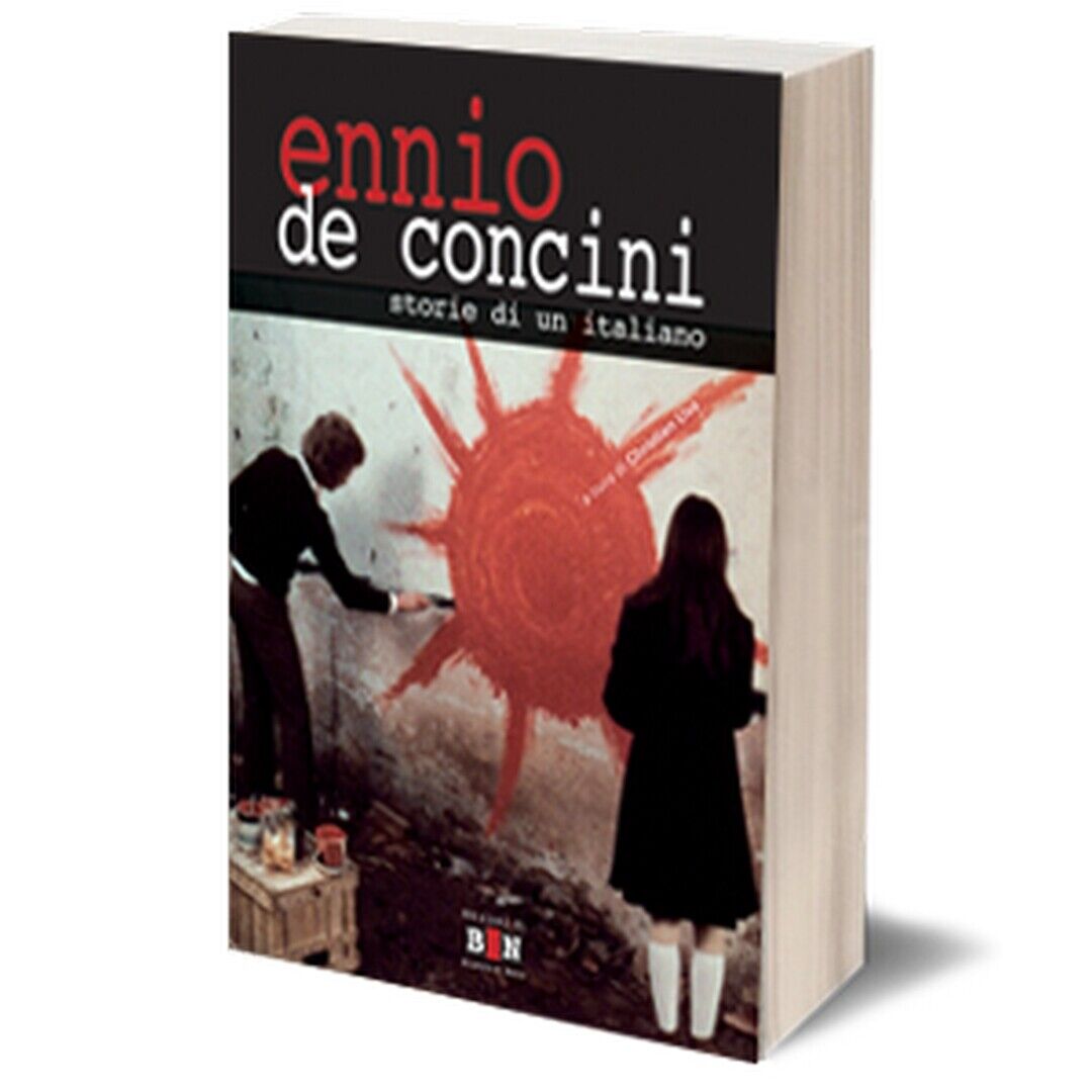 Ennio De Concini  di Christian Uva,  2018,  Iacobelli Editore