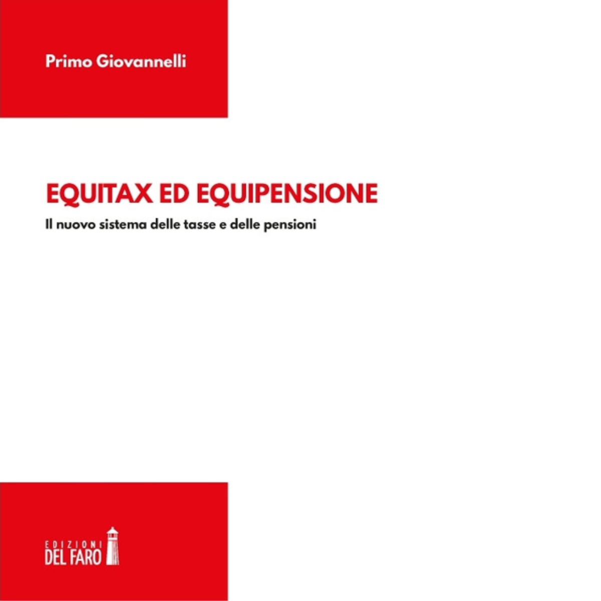 Equitax ed equipensione di Giovannelli Primo - Edizioni Del faro, 2019