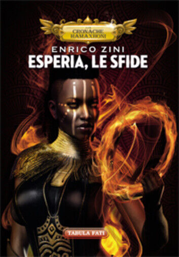 Esperia, le sfide di Enrico Zini, 2021, Tabula Fati