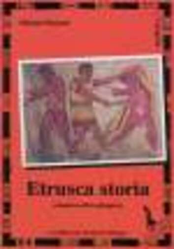 Etrusca storia romanzo orfico-pitagoreo di Roberto Massari,  1993,  Massari Edit