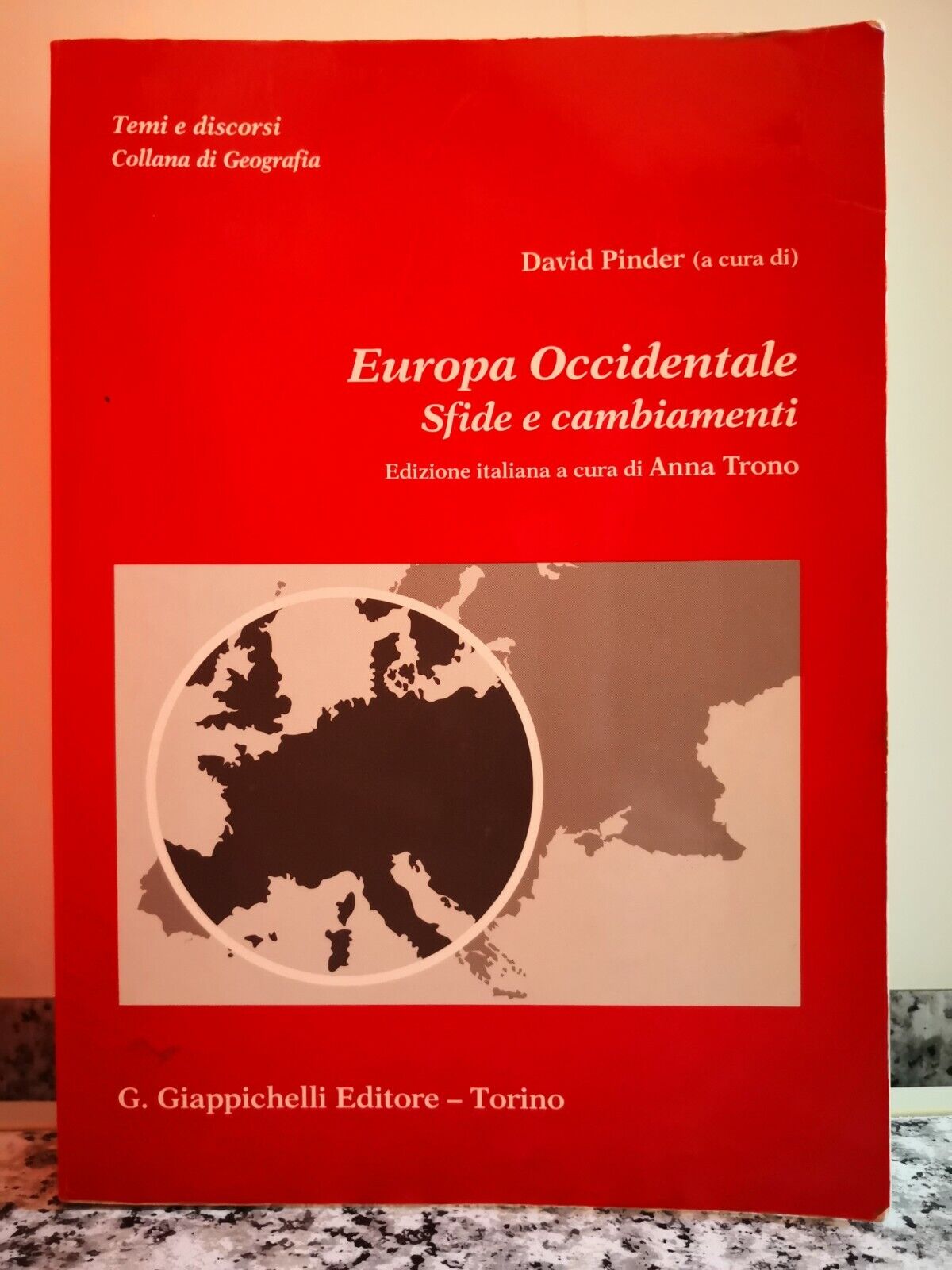 Europa Occidentale , Sfide e cambiamenti  di David Pinder, 1990,Giappichelli-F