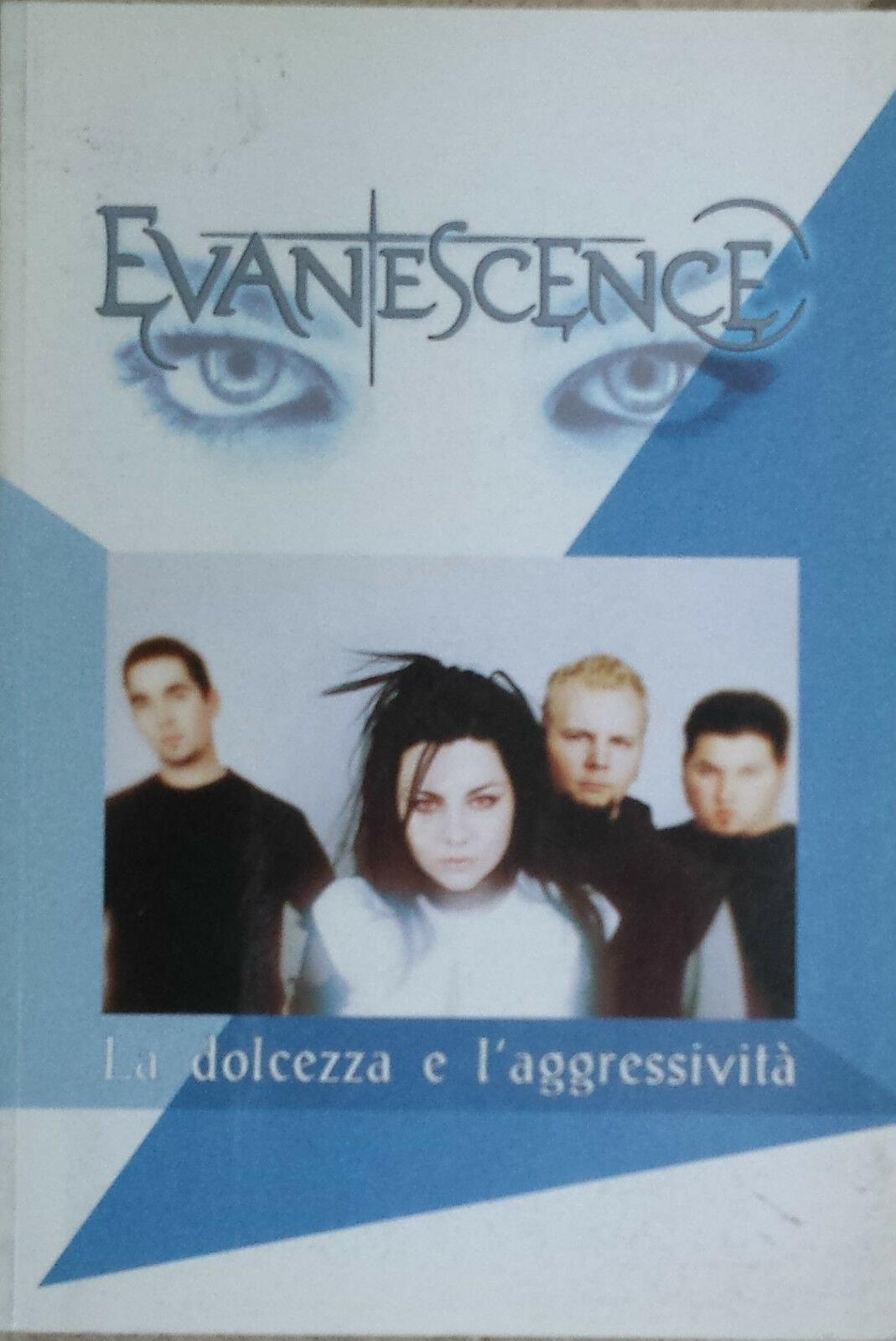 Evanescence La dolcezza e L'aggressivit? - AA.VV. - Lo Vecchio - 2005 - G