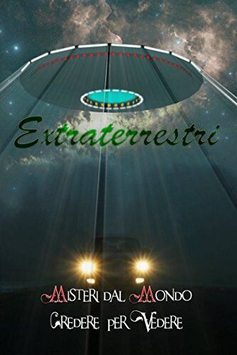Extraterrestri - Francesco Accardo - Independently published, 2018