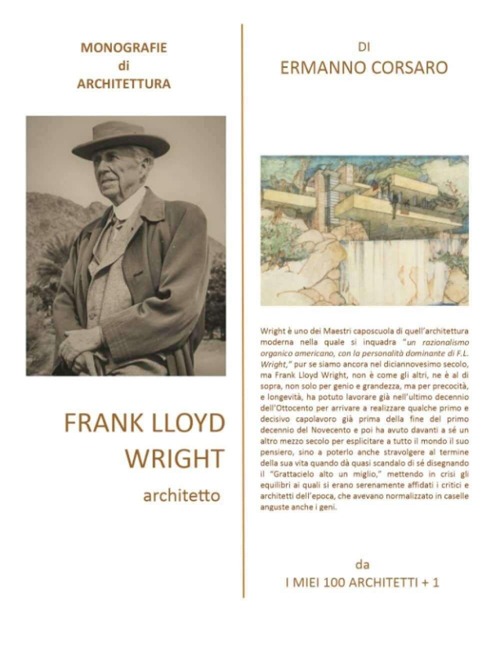 FRANK LLOYD WRIGHT architetto di Ermanno Corsaro,  2022,  Indipendently Publishe
