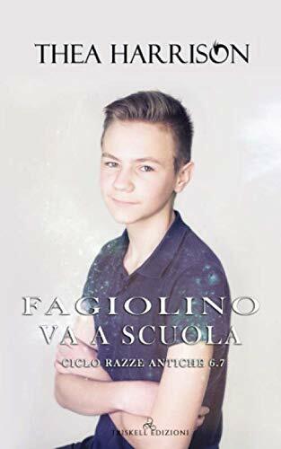 Fagiolino va a scuola di Thea Harrison,  2020,  Indipendently Published