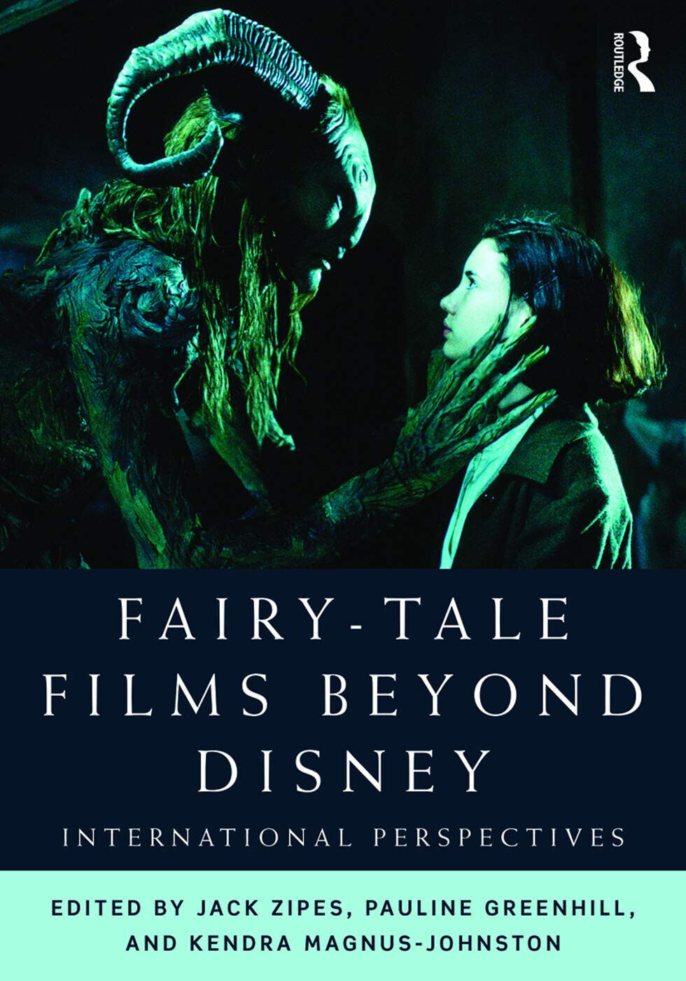 Fairy-Tale Films Beyond Disney - Jack Zipes - Routledge, 2015