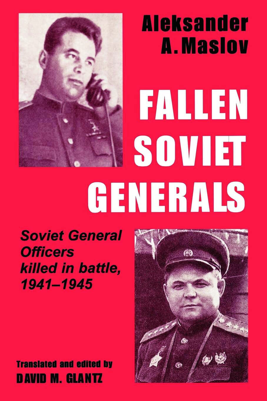 Fallen Soviet Generals - Aleksander A. Maslov - Routledge, 1998