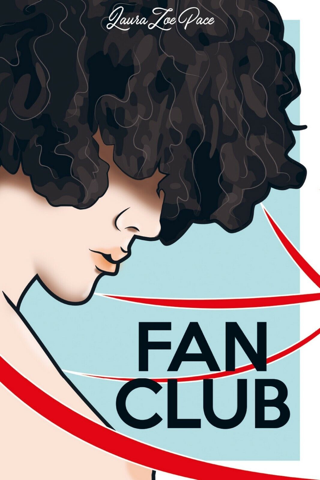 Fan club  di Laura Zoe Pace,  2019,  Youcanprint