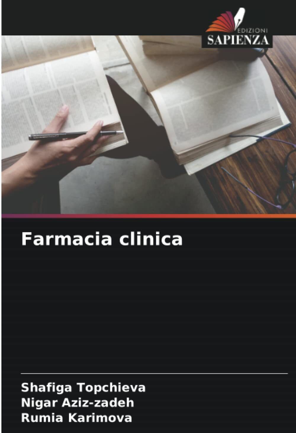 Farmacia clinica - Shafiga Topchieva, Nigar Aziz-zadeh, Rumia Karimova - 2021