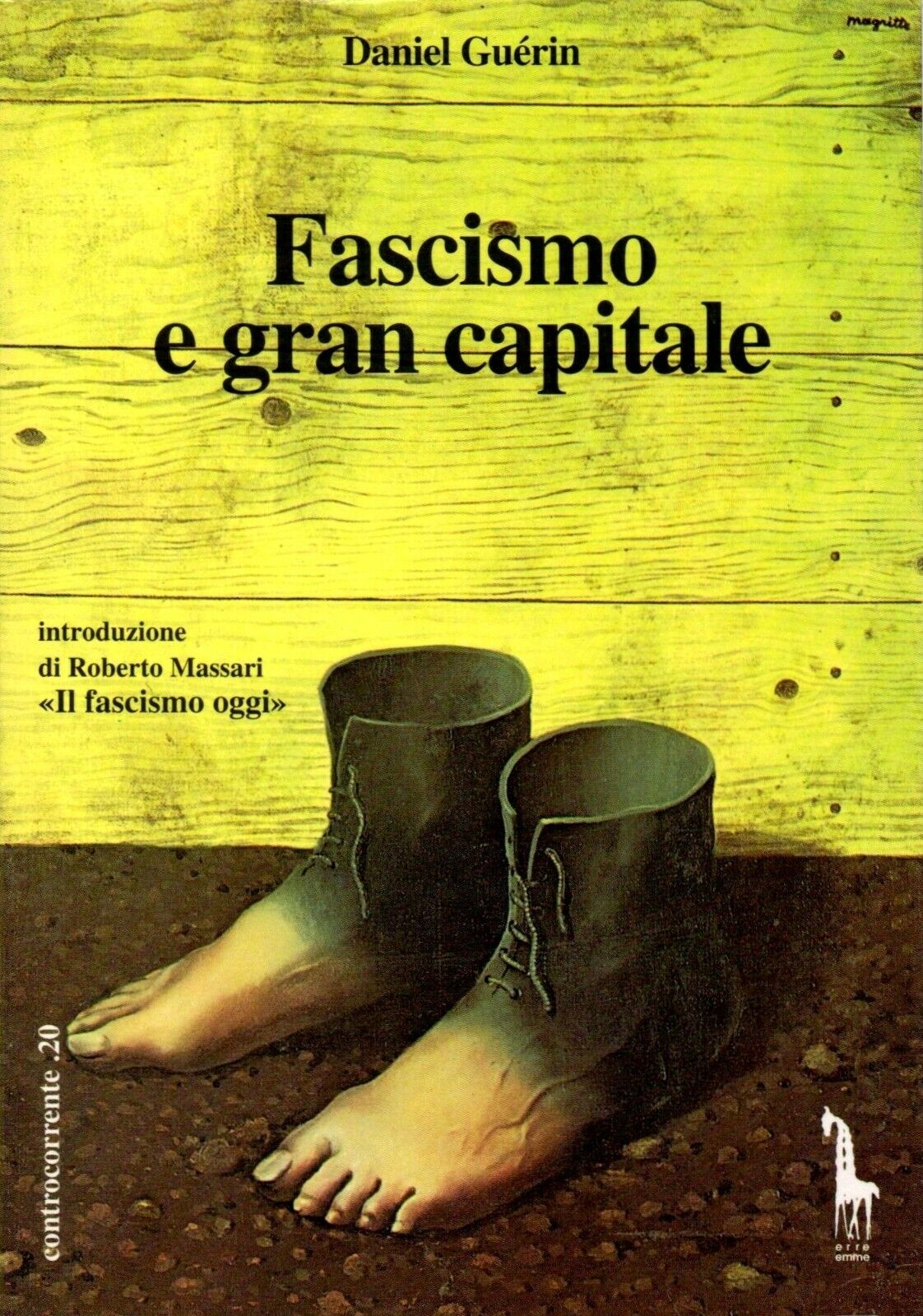 Fascismo e gran capitale di Daniel Gu?rin,  1994,  Massari Editore