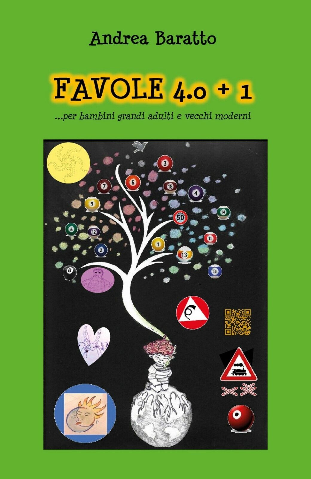 Favole 4.0+1  di Andrea Baratto,  2018,  Youcanprint