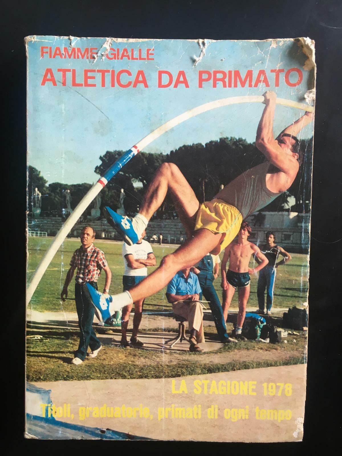 Fiamme Gialle Atletica da primato - Engaldini, Franz?,  1979 - P