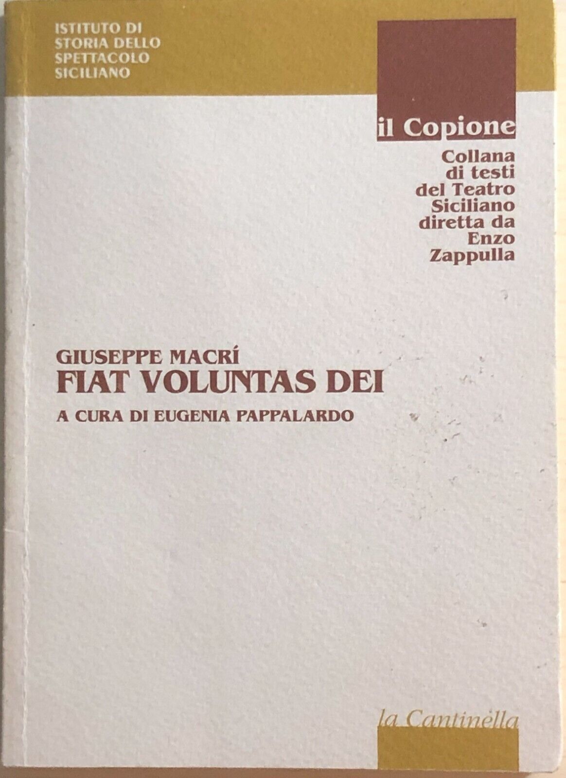 Fiat voluntas Dei di Giuseppe Macr?, 1996, La Cantinella