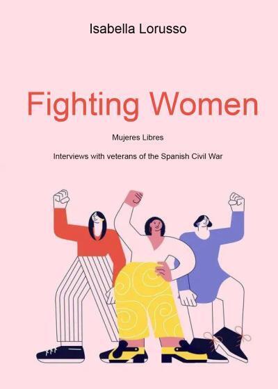 Fighting women di Isabella Lorusso,  2022,  Youcanprint